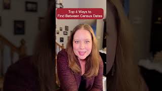 Top 4 Ways to Find Someone Between Census Dates | Formidable Genealogy