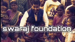 Swaraj Foundation Power To People