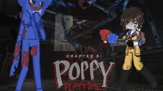 🔬🏵️POPPY PLAYTIME (SCIENTIST+PLAYER)REACT TO 🔥CHAPTER 5 HUGGY-CHASE SCENE*🔥/GL2RS/