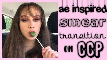 ae inspired smear transition on ccp ♡