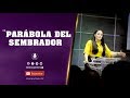 Pastora Yesenia Then -  [CAPÍTULO #5] " Serie de parábolas - Parábola del sembrador"