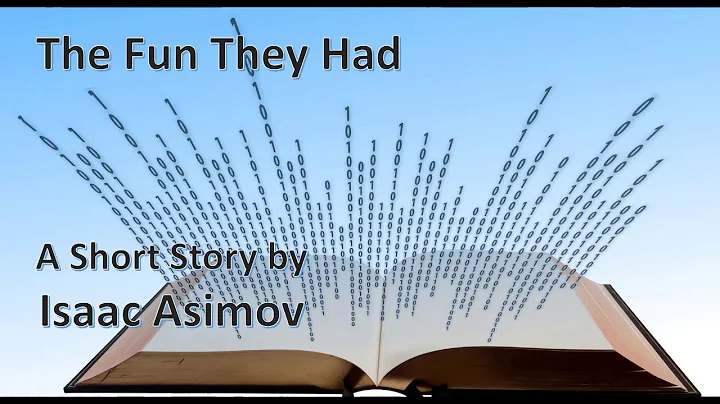 The Fun They Had - A Short Story by Isaac Asimov