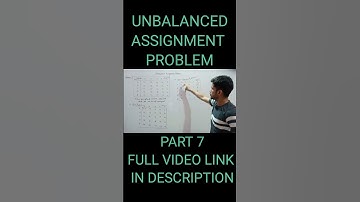 UNBALANCED| PART 7| #assignmentproblem #hungarian #operationresearch