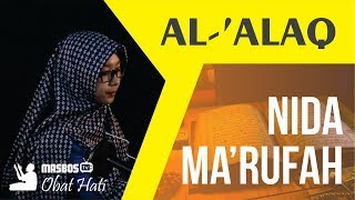 Al-'Alaq - Nida Ma'rufah | Beautiful Qur'an Recitating | masbosTV - Obat Hati