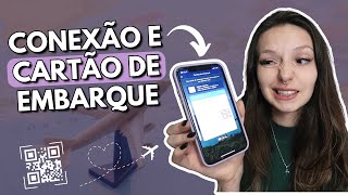 Voos com Conexão | Como Fica Meu Cartão de Embarque?