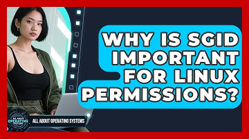 Why Is SGID Important For Linux Permissions? - All About Operating Systems