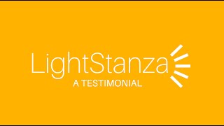 LightStanza Testimonial