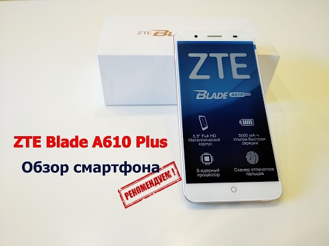ZTE Blade A610 Plus - Обзор смартфона, акб 5000мАч