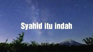 Syahid itu indah