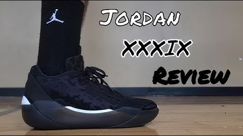 Jordan 39 Review