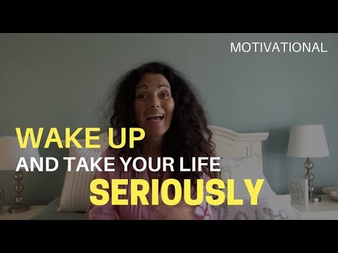 wake-up-and-take-your-life-seriously.-motivational-video.