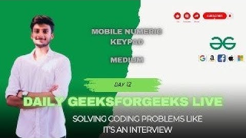 Mobile numeric keypad | Solving Problems Like It’s an Interview Live (GFG POTD)