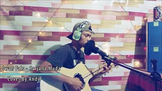 Download Lagu Iwan Fals Sarjana Muda (Cover By Andi) MP3