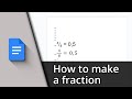 How to make a fraction in Google Docs ✅ Tutorial