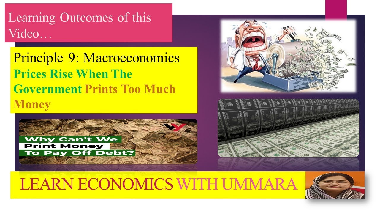 violet Lys flåde Prices Rise when Govt prints too much notes|| Principle 9 Macroeconomics -  YouTube