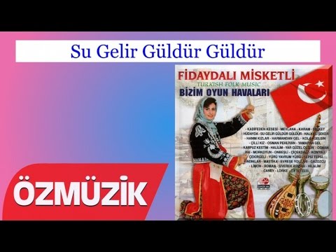 Su Gelir Güldür Güldür - Oyun Havası Fidaydalı Misketli (Official Video)