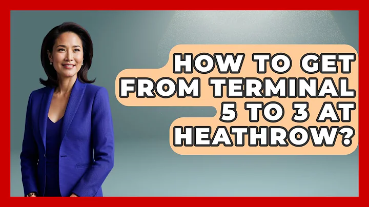 How To Get From Terminal 5 To 3 At Heathrow? - Air Traffic Insider