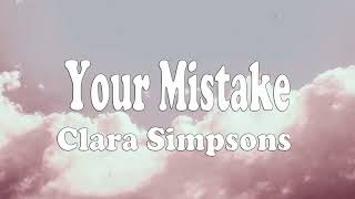 Your Mistake - Clara Simpsons by Phoenix Audio 6 views 11 months ago 4 minutes, 21 seconds