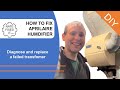 Aprilaire not getting water - How to fix a bad transformer on a whole-house humidifier