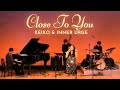 &quot;Close To You&quot; | Keiko &amp; Inner Urge (Nayuta Jazz Festival 2023)