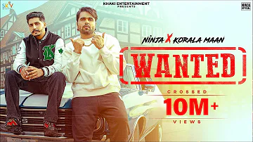 New Punjabi Song 2022 | Wanted | Ninja & Korala Maan | Desi Crew | Sky | Latest Punjabi Song 2022