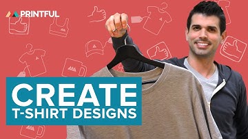How to Create T-Shirt Designs in Printful