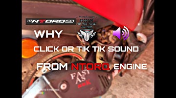 Why tik-tik sound from ntorq engine??? Problem solved