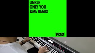 UNKLE & &ME [⅓ of Keinemusik] - Only You (Remix) (Jarel Gomes Piano)