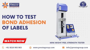 How to Test Bond Adhesion of Labels | Presto Group
