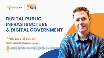 Digital Public Infrastructure & Digital Government | Prof. David Eaves