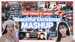 Red Velvet X aespa "Beautiful Christmas" reaction MASHUP