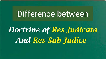 RES SUBJUDICE & RES JUDICATA Difference ||SECTION 10 VS SECTION 11 CPC, 1908 ||