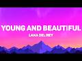 Lana Del Rey Young And Beautiful Lyrics