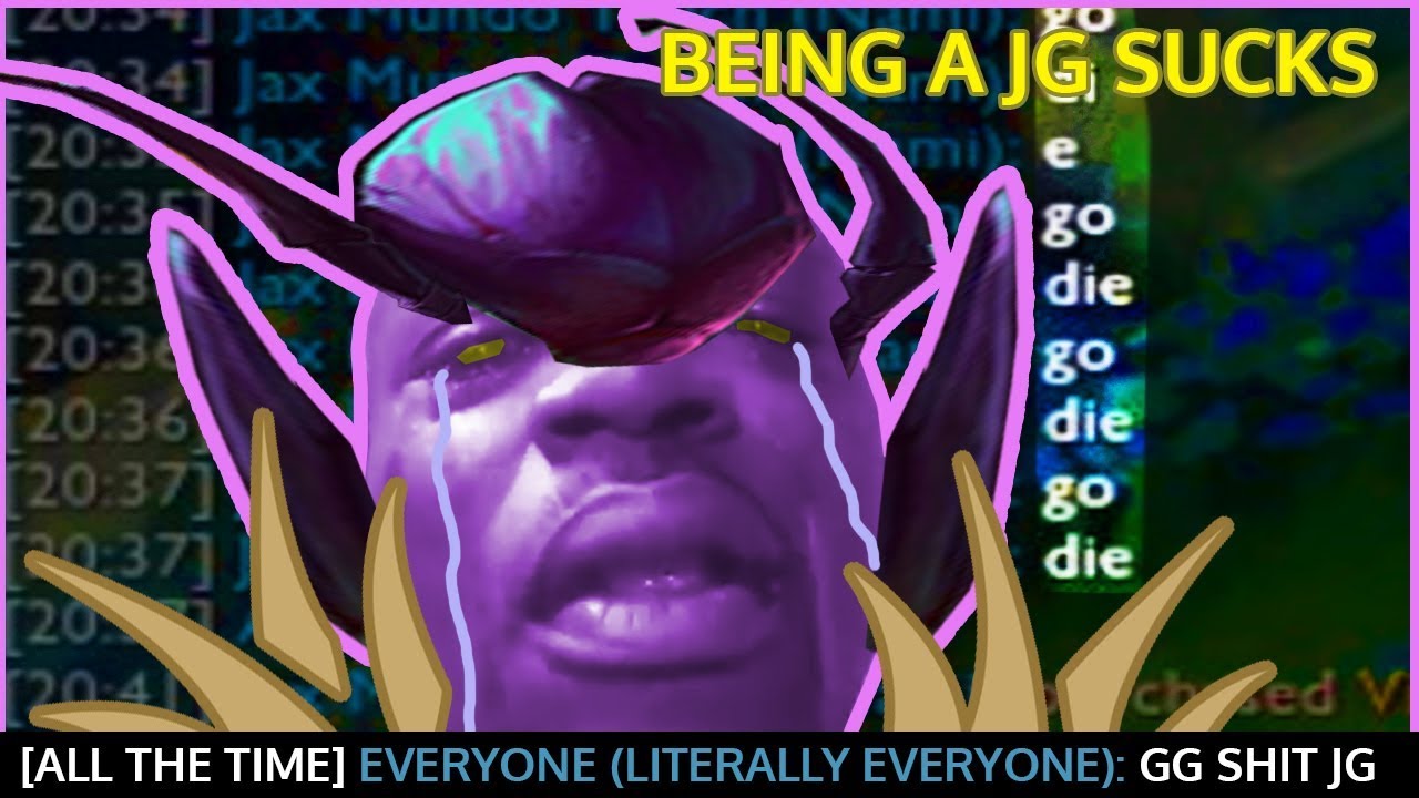 Jungle is the worst role in League