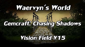 Gemcraft: Chasing Shadows - Vision Field V15