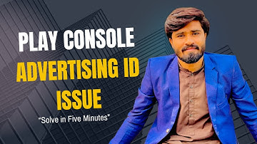 Play Console: Your advertising ID declaration in Play Console says that your app uses advertising ID