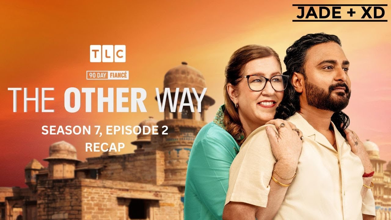90 Day Fiancé The Other Way Recap | Season 7, Episode 2| Jade + XD