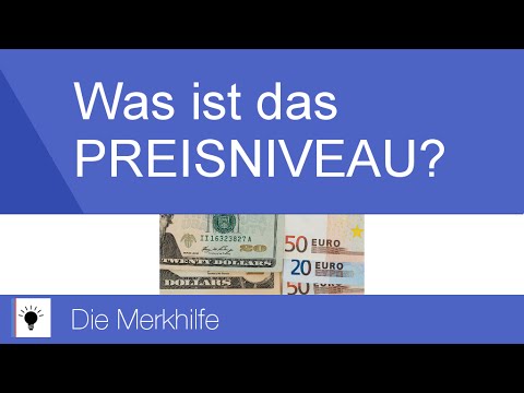 Video: Wie wird das Preisniveau berechnet?