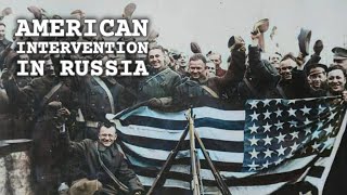 The Forgotten American Intervention in the Russian Civil War | Vivid History