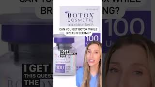 Can you get Botox while breastfeeding? #dermatologist explains!