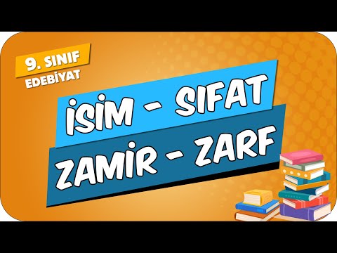 Dil Bilgisi / İsim, Sıfat, Zamir, Zarf | 9.Sınıf Edebiyat #2024