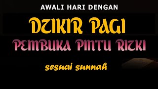 Download Lagu Dzikir Pagi Hari Kamis Pembuka Pintu Rezeki | Putar dirumah, kantor dan Tempat Usaha | Dzikir Pagi MP3 Download Lagu Dzikir Pagi Hari Kamis Pembuka Pintu Rezeki | Putar dirumah, kantor dan Tempat Usaha | Dzikir Pagi MP3