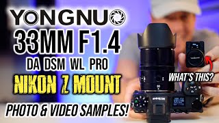 Yongnuo 33mm F1.4 Nikon Z Review | Crazy GOOD For The PRICE!