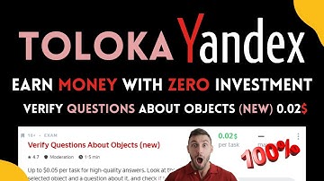 Verify Questions About Objects (new) 0.02$  Toloka Yandex 2022