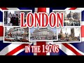 LONDON IN THE 1970s / ЛОНДОН 1970-х