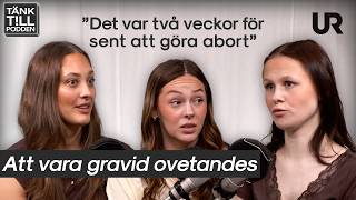 'Jag insåg när vattnet gick' | Att vara gravid ovetandes