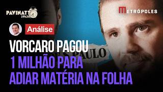 Pavinatto expõe mensagens de Vorcaro sobre a Folha e contrato de Gabriela Prioli com o Master