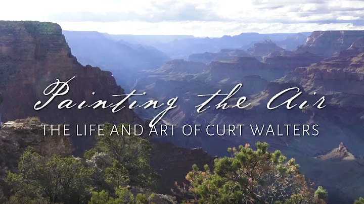 PAINTING THE AIR - THE LIFE AND ART OF CURT WALTERS
