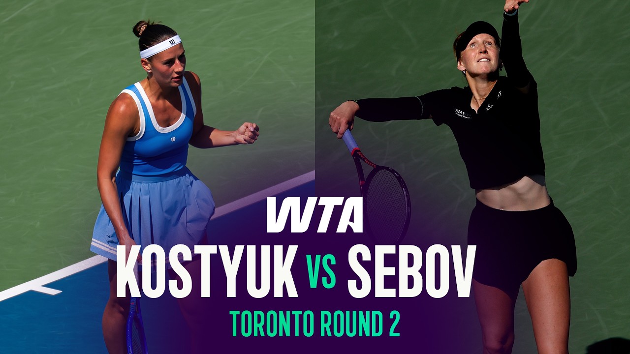 Marta Kostyuk vs. Katherine Sebov | 2026 Toronto Round 2 | WTA Match Highlights