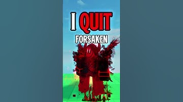 I QUIT FORSAKEN #roblox #forsaken #games #gaming #forge #theforge #edit #fyp #shorts